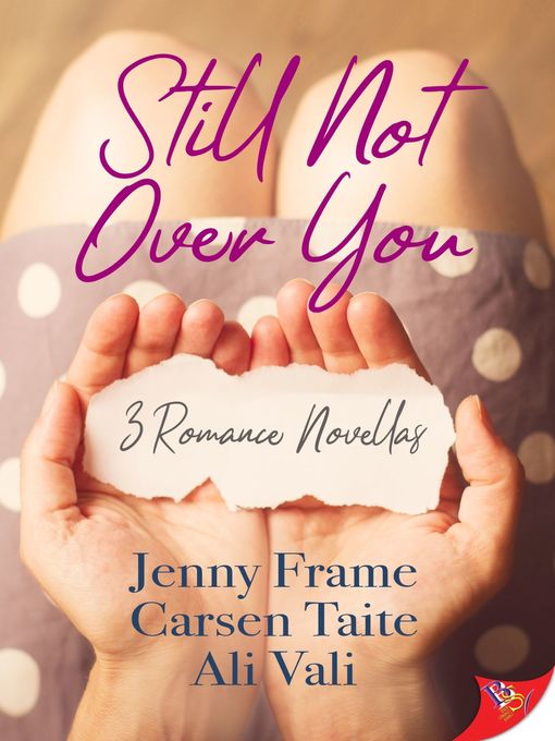 Title details for Still Not Over You by Jenny Frame - Available